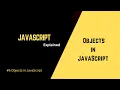 Mastering JavaScript Objects Creation Properties and Methods Explained