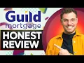 Guild Mortgage Mortgage Honest Review - Watch Before Using