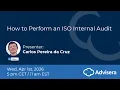 How to Perform an ISO Internal Audit live webinar