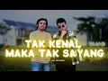 Download Lagu TAK KENAL MAKA TAK SAYANG _ Agogo Violin ( Feat. @sutraviolin151  ) ( Official Music Video )