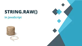 What is String raw in JavaScript