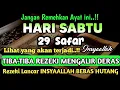 Download Lagu Sempatkan Baca 1x Setelah Subuh| Doa Pembuka Rezeki Dari Segala Penjuru, Pelunas Hutang
