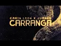 Carin Leon Juanes - Carranga
