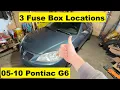 Fuse Box Location Pontiac G6 05 06 07 08 09 10 2005 2006 2007 2008 2009 2010