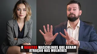 8 hábitos masculinos que geram atração em qualquer mulher