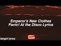Download Lagu Emperor's New Clothes || Panic! At The Disco Lyrics