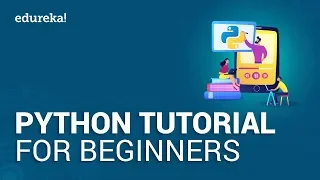 Python Tutorial for Beginners Learn Python for Beginners - 2024 Python Training Edureka