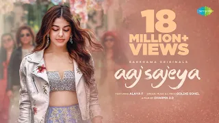 Download Aaj Sajeya | Official Music Video | Alaya F | Goldie Sohel | Latest Punjabi Songs 2021 | Punit M MP3