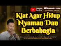 Download Lagu Cara Agar Hidup Nyaman Serta Bahagia | Gus Baha Terbaru