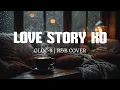 Lagu Love Story Ko - Gloc-9 💕 (Romantic R\u0026B Cover 2025)