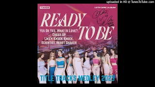 Download [VISUALIZER] - TWICE: TITLE TRACKS MEDLEY 2023 (READY TO BE WORLD TOUR) MP3