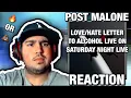 PERFORMANCE GAVE ME GOOSEBUMPS POST MALONE - LETTER TO ALCOHOL LIVE ON SNL REACTION
