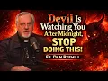 Lagu Fr. Dan Reehil WARNS ⚠️ Never Do These 3 Things After Midnight… Devil Is WATCHING