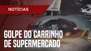 Golpe do carrinho: conheça nova tática para furtar motoristas no mercado