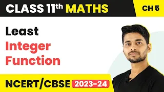 Least Integer Function Least Integer Maths Class 11