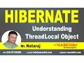 Understanding ThreadLocal Object Hibernate Tutorial Mr Natraj