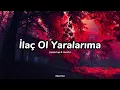 İlaç Ol Yaralarıma (speed up + reverb) MaviGri