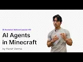 AI Agents in Minecraft by Harsh Verma