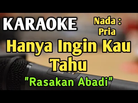 Download MP3 HANYA INGIN KAU TAHU (Rasakan Abadi) - KARAOKE || NADA PRIA COWOK || Repvblik || Live Keyboard