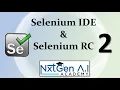 Selenium Tutorials for Beginners - 2 Overview of Selenium IDE and Selenium RC