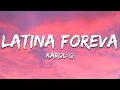 Download Lagu KAROL G - LATINA FOREVA (Letra / Lyrics)