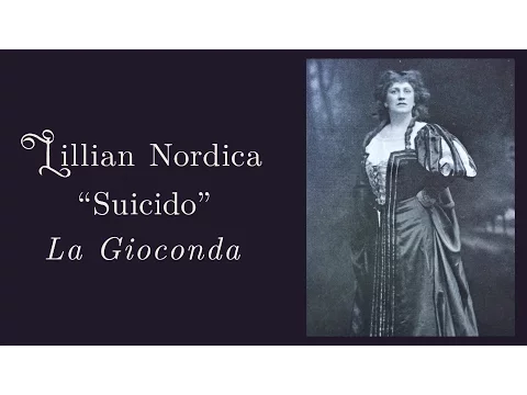 Lillian Nordicau2014u201cSuicido!u201d from La Gioconda