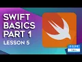 Swift Tutorial Basics 2020 - Lesson 5