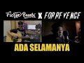 Download Lagu Fiersa Besari \u0026 For Revenge - Ada Selamanya (Acoustic Cover)