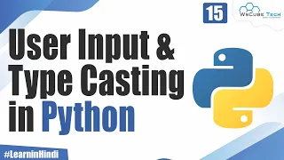 Explain User Input Type Casting in Python Command Line Input Python Tutorial for Beginners
