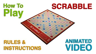 SCRABBLE Rules How To Play Scrabble Rules of Scrabble EXPLAINED