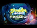 SpongeBob SquarePants Relaxing Ambience 6 HOURS of underwater sounds nostalgic Hawaiian music