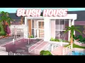 BUILDING A BLUSH HOUSE IN BLOXBURG