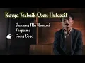 Download Lagu Karya Terbaik Lagu Batak Osen Hutasoit 2022