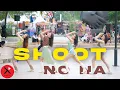 Download Lagu [DANCE IN PUBLIC] NO NA _ 'SHOOT' DANCE COVER by XPTEAM | INDONESIA