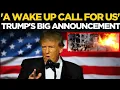 LIVE | Trump Latest News Live | Donald Trump Makes Big Announcement | US News | Trump Speech