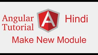 Angular 9 tutorial in Hindi what is Module