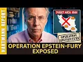Iran War Escalates as Operation Epstein Fury Takes Hold