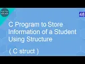 C Program to Store Information of a Student Using Structure