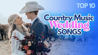 the best country music wedding songs top 10 countdown