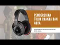 Download Lagu Pembersihan tujuh chakra dan aura. Untuk kesehatan dan awet muda