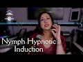 Anunna Healing s Nymph Hypnotic Induction