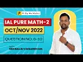 2022 WMA12 Q6-10 - IAL Pure mathematics 2