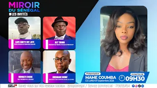 🚨LIVE SSP MIROIR DU SENEGAL PR - MAME COUMBA DIA - 07 SEPTEMBRE 2026