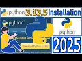 How to Install Python 3 13 5 on Windows 2025 Update Python Programming Tutorial