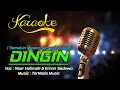 Lagu Karaoke DINGIN ( Semakin Malam Semakin Dingin ) - Noer Halimah \u0026 Imron Sadewo