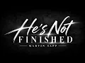 He's Not Finished - Marvin Sapp (Instrumental w/lyrics and background vocals)