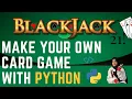 Project 3 Blackjack Game With Python Interesting Python Project For Children