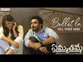 Download Lagu Bullet La Full Video Song | Sammathame | Kiran Abbavaram, Chandini | Gopinath Reddy | Shekar Chandra