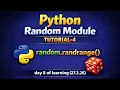 Python Random Module Tutorial-4 2026 latest random randrange Day 8 of learning 28 2 26
