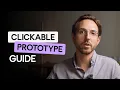 How To Create a Clickable Prototype Step-by-Step Guide
